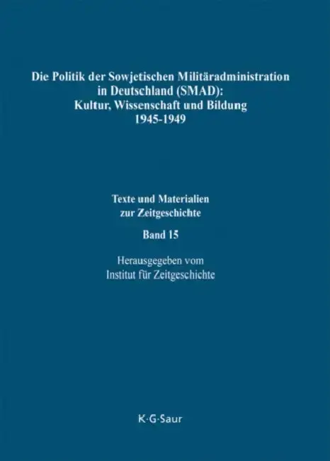 Cover of Die Politik Der Sowjetischen Militäradministration in Deutschland (Smad)