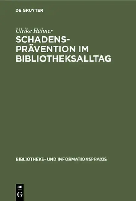 Cover of Schadensprävention Im Bibliotheksalltag