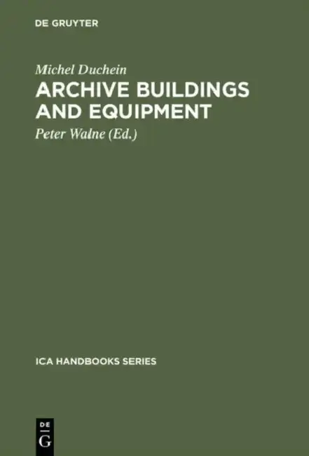 Cover of Archive Buildings and Equipment