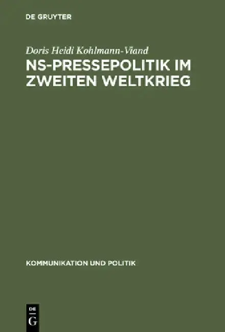 Cover of NS-Pressepolitik im Zweiten Weltkrieg