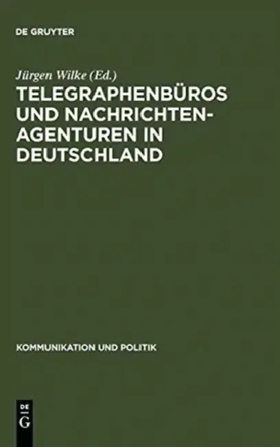 Cover of Telegraphenbüros und Nachrichtenagenturen in Deutschland