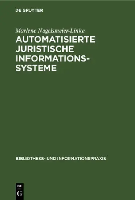 Cover of Automatisierte Juristische Informationssysteme