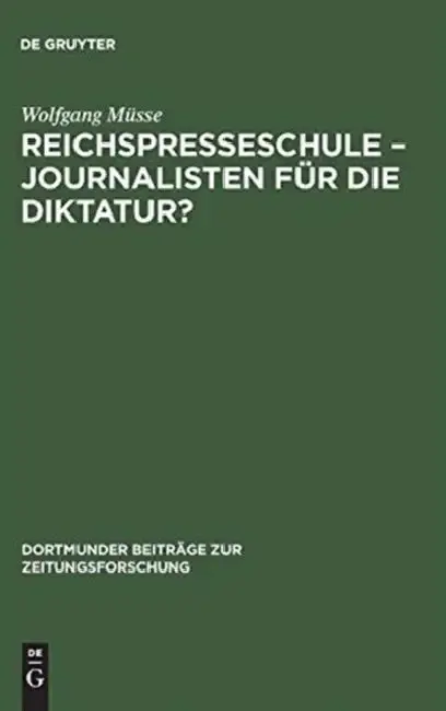 Cover of Reichspresseschule - Journalisten für die Diktatur?