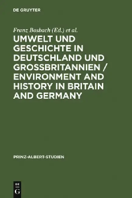 Cover of Umwelt und Geschichte in Deutschland und Großbritannien / Environment and History in Britain and Germany