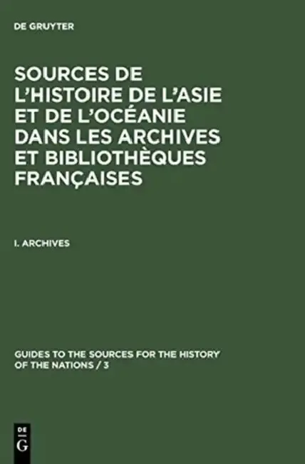 Cover of Sources De L'histoire De L'asie Et De L'océanie Dans Les Archives Et Bibliothèques Françaises