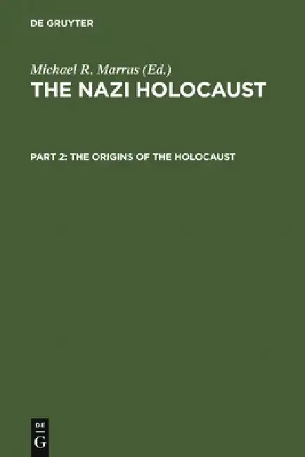 Cover of The Origins of the Holocaust