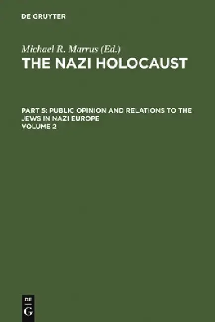 Cover of The Nazi Holocaust. Part 5