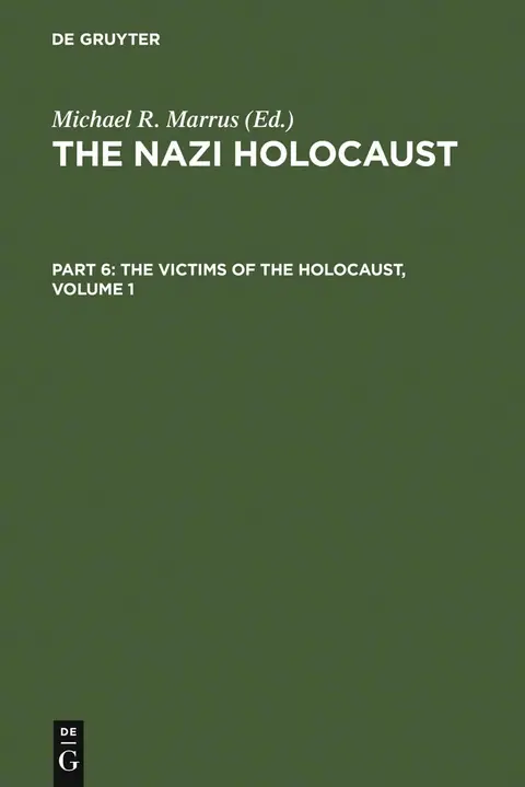 Cover of The Nazi Holocaust. Part 6