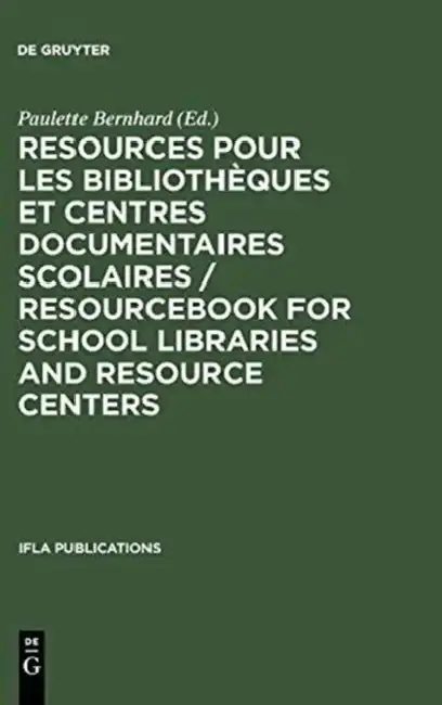 Cover of Resources pour les bibliothèques et centres documentaires scolaires / Resourcebook for School Libraries and Resource Centers