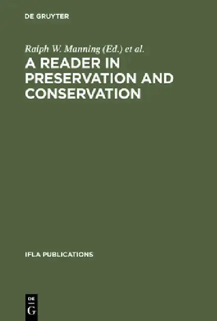 Cover of A Reader in Preservation and Conservation