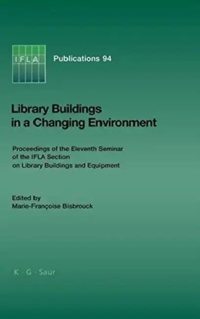 Cover of Library Buildings in a Changing Environment
