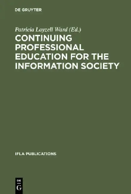 Cover of Continuing Professional Education for the Information Society