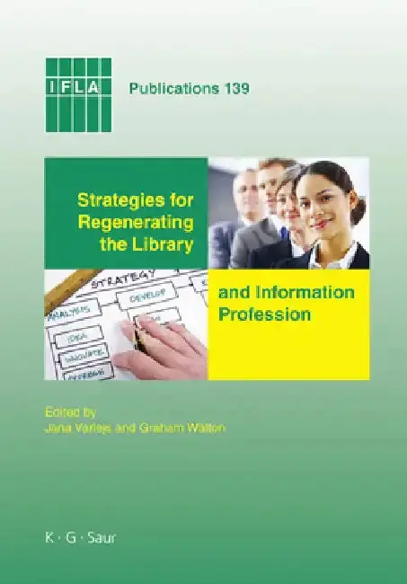 Cover of Strategies for Regenerating the Library and Information Profession