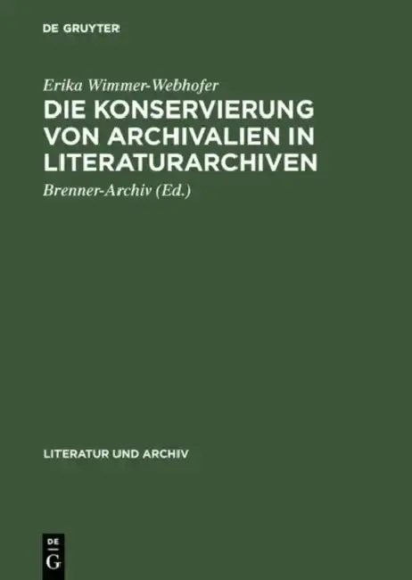 Cover of Die Konservierung von Archivalien in Literaturarchiven