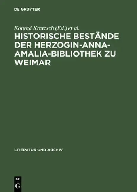 Cover of Historische Bestände Der Herzogin-Anna-Amalia-Bibliothek Zu Weimar