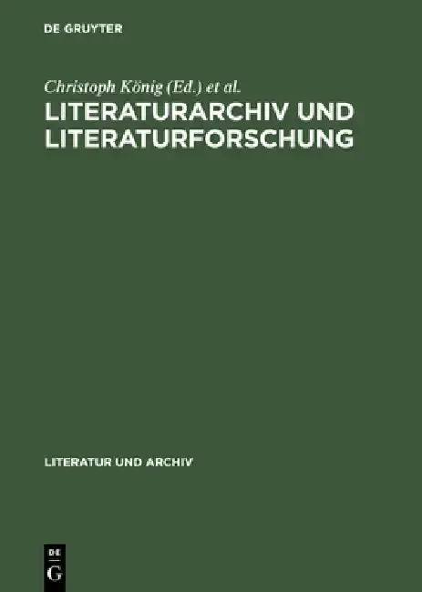 Cover of Literaturarchiv und Literaturforschung