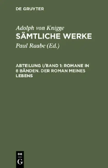 Cover of Sämtliche Werke, Abteilung I/Band 1, Romane in 8 Bänden. Der Roman meines Lebens