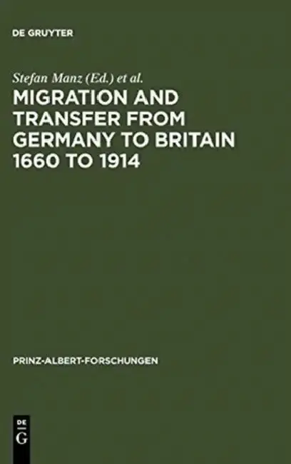 Cover of Migration and Transfer from Germany to Britain 1660 to 1914
