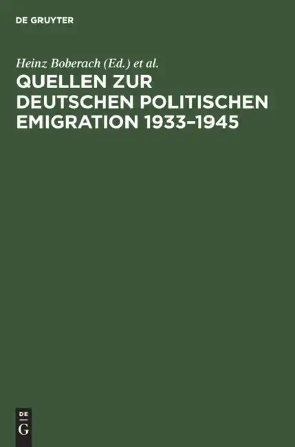 Cover of Quellen Zur Deutschen Politischen Emigration 1933-1945