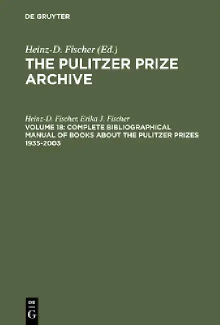 Cover of Complete Bibliographical Manual of Books about the Pulitzer Prizes 1935-2003