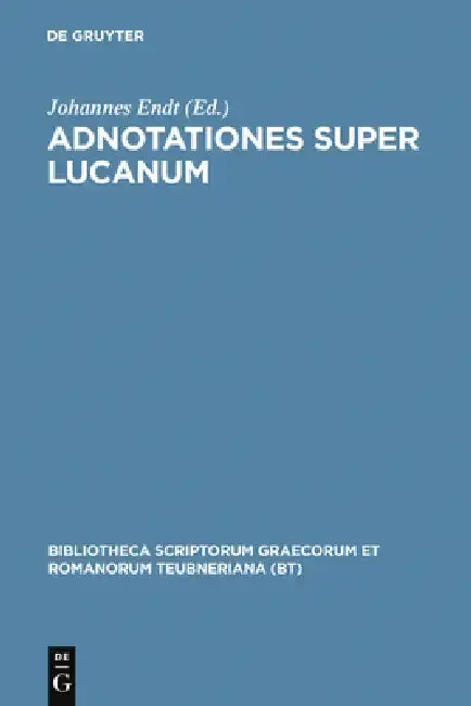 Cover of Adnotationes Super Lucanum