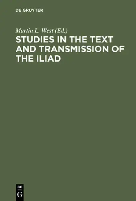 Cover of Studies in the Text and Transmission of the Iliad
