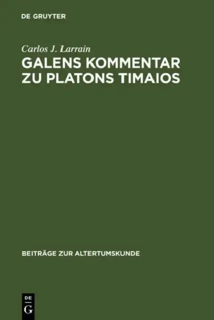 Cover of Galens Kommentar Zu Platons Timaios