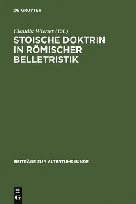 Cover of Stoische Doktrin in römischer Belletristik