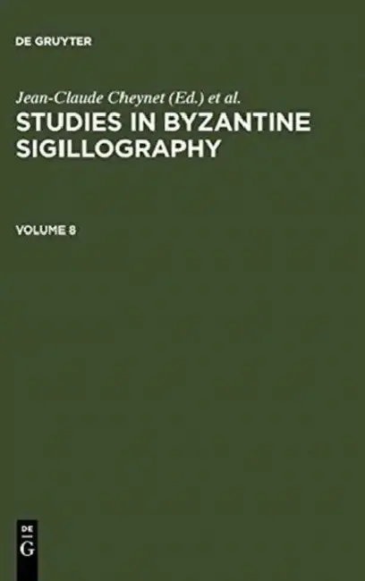 Cover of Studies in Byzantine Sigillography. Volume 8