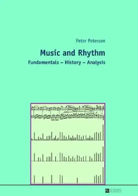 Cover of Music and Rhythm; Fundamentals - History - Analysis