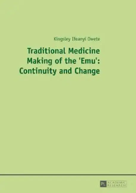 Cover of Traditional Medicine Making of the 'Emu'