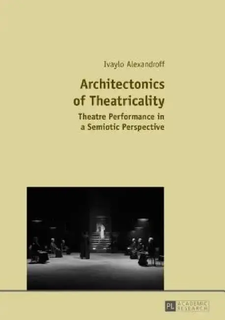 Cover of Architectonics of Theatricality