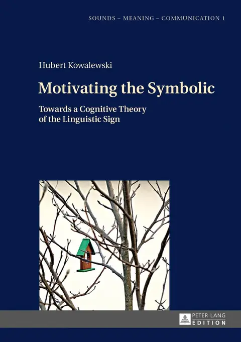 Cover of Motivating the Symbolic