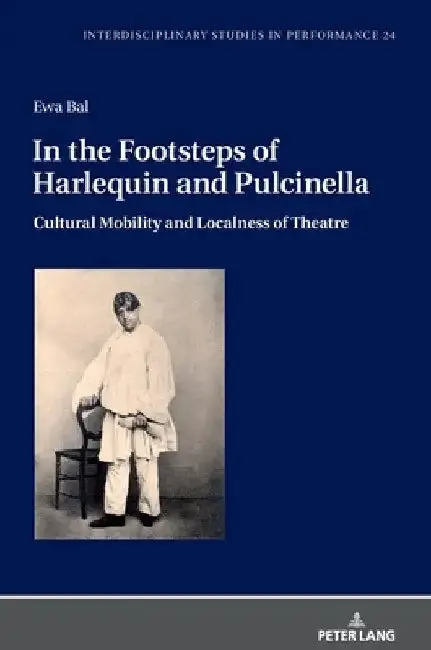 Cover of In the Footsteps of Harlequin and Pulcinella