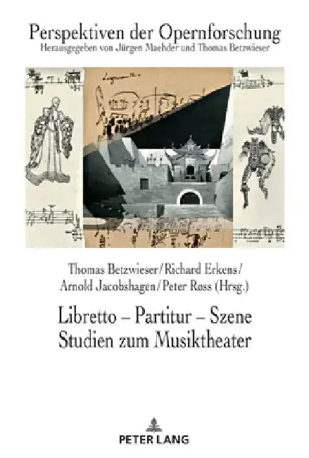 Cover of Libretto - Partitur - Szene. Studien Zum Musiktheater