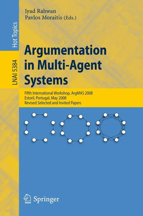 Cover of Argumentation in Multi-agent Systems