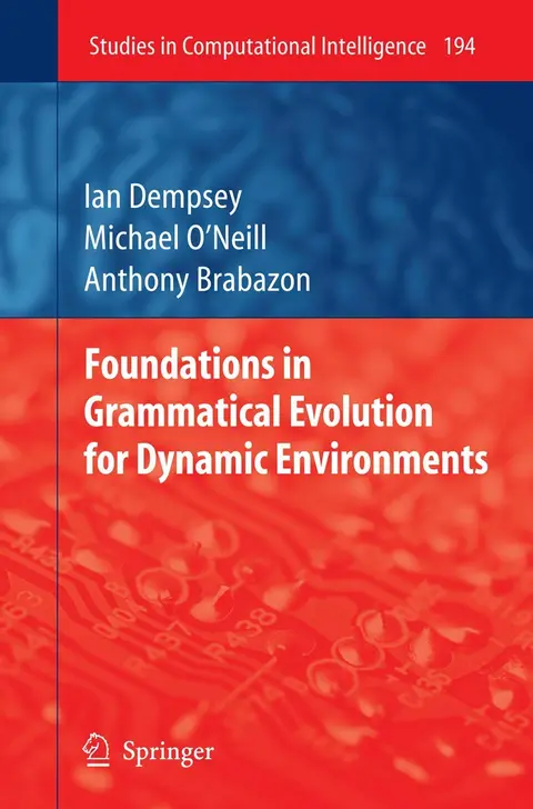Cover of Foundations in Grammatical Evolution for Dynamic Environments
