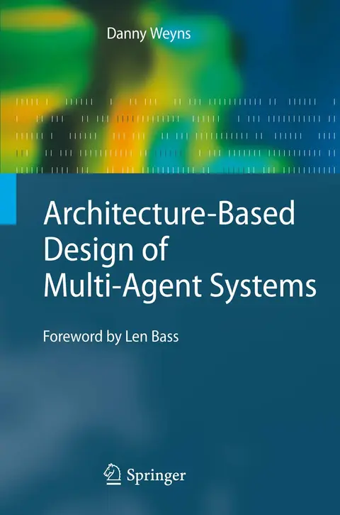 Cover of Architecture-Based Design of Multi-Agent Systems
