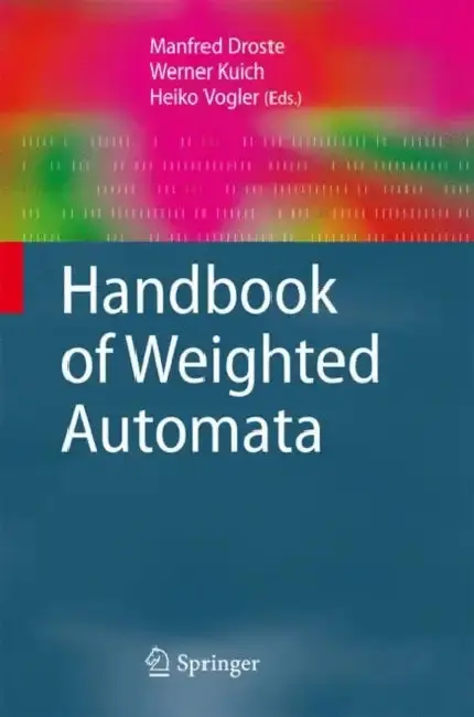 Cover of Handbook of Weighted Automata