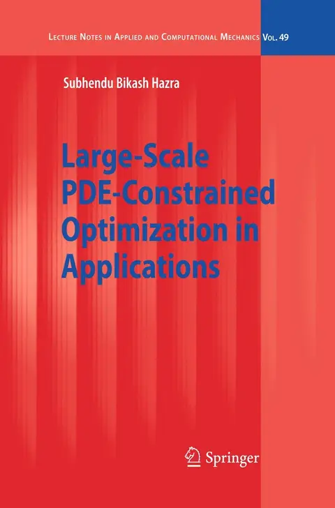 Cover of Large-Scale PDE-Constrained Optimization in Applications