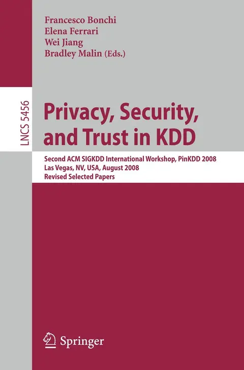 Cover of Privacy, Security, and Trust in KDD