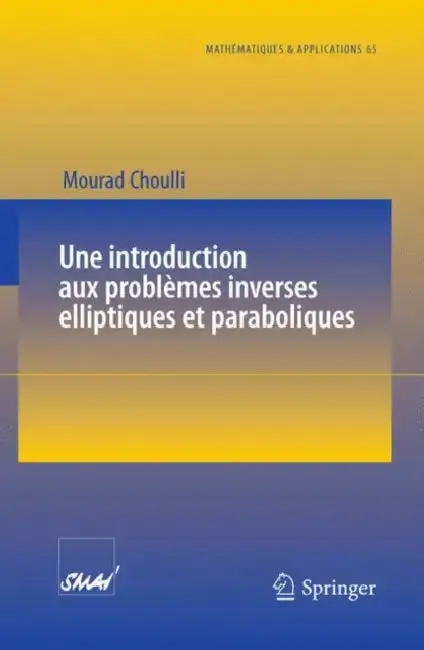 Cover of Une Introduction Aux Problèmes Inverses Elliptiques Et Paraboliques