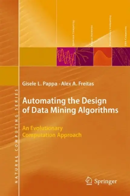 Cover of Automating the Design of Data Mining Algorithms
