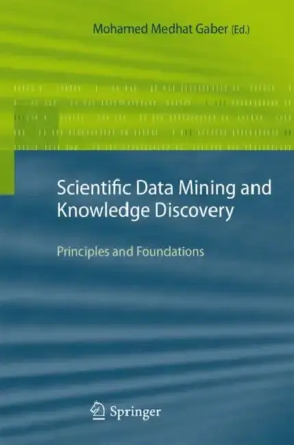 Cover of Scientific Data Mining and Knowledge Discovery
