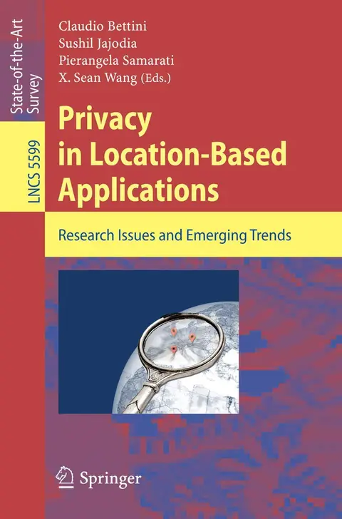 Cover of Privacy in Location-Based Applications