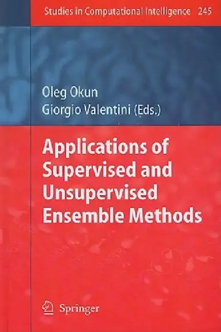 Cover of Applications of Supervised and Unsupervised Ensemble Methods