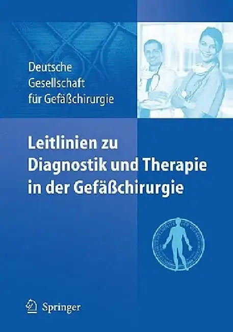 Cover of Leitlinien Zu Diagnostik Und Therapie in Der Gefäßchirurgie