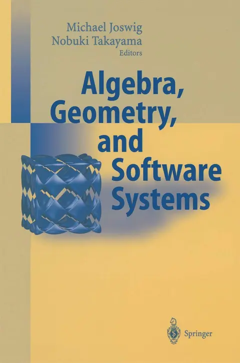 Cover of Algebra, Geometry and Software Systems
