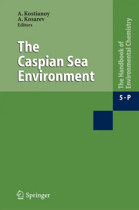 Cover of The Caspian Sea Environment