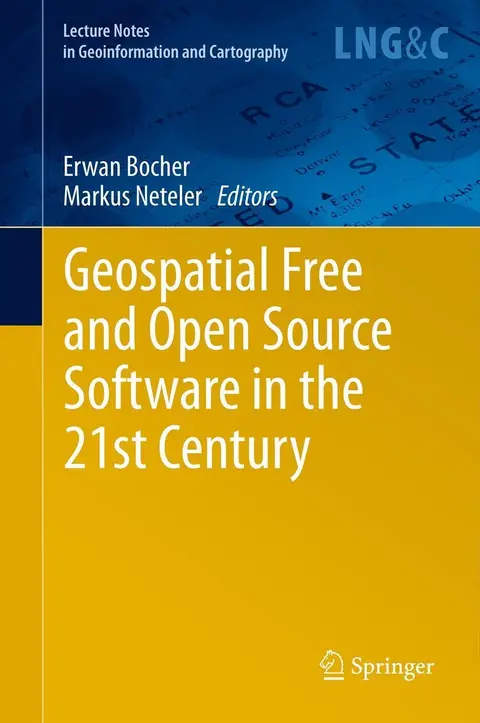 Cover of Geospatial Free and Open Source Software in the 21st Century (hb 2012)
